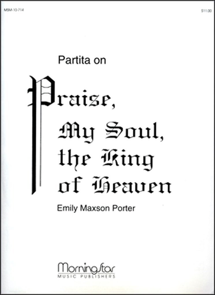 Partita on Praise, My Soul, the King of Heaven